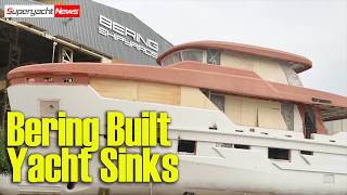 Bering Built Superyacht Sinks in Turkey | SY News Ep611