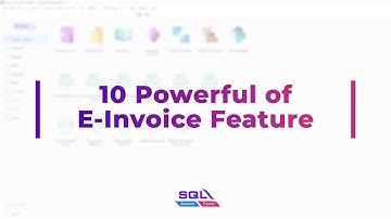 SQL Account -10 Powerful of E Invoice Feature