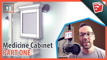 SketchUp Free TUTORIAL Medicine Cabinet Walk-through (PART 1)