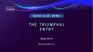 The Triumphal Entry • 24 Mar 2024