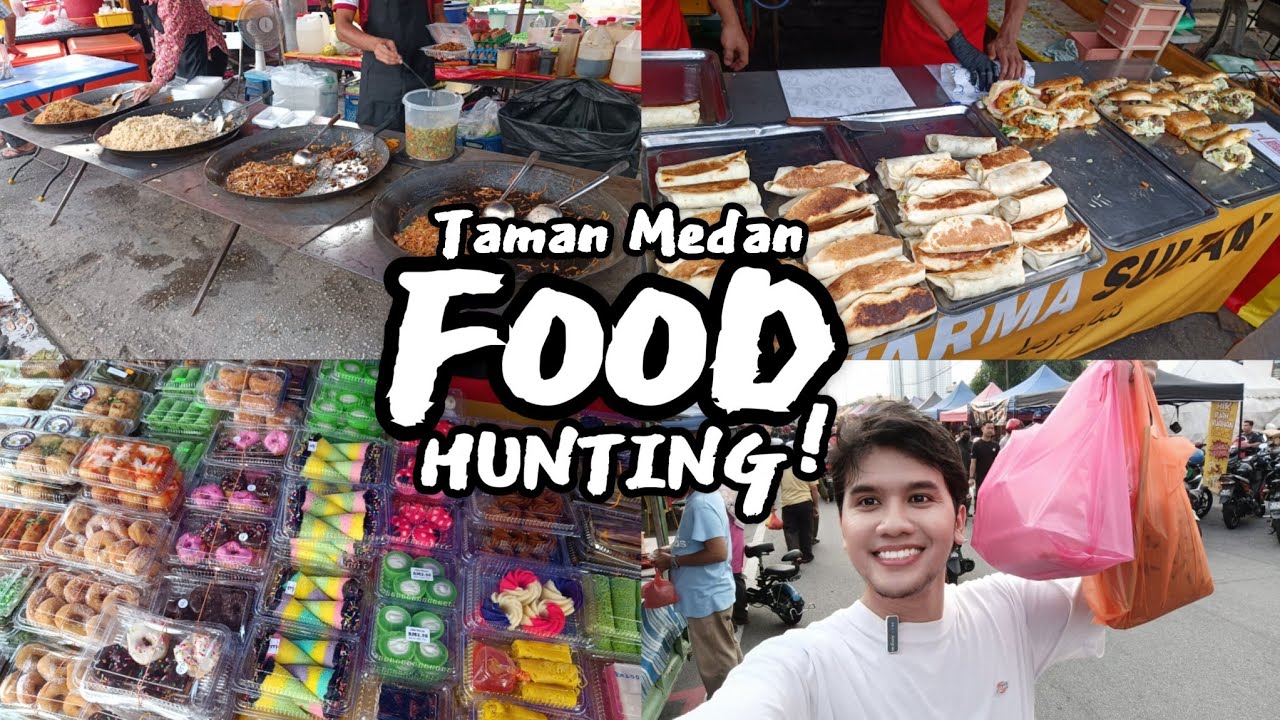 FOOD HUNTING DI BAZAAR RAMADAN TAMAN MEDAN (edisi Ramadan 2024) JOM