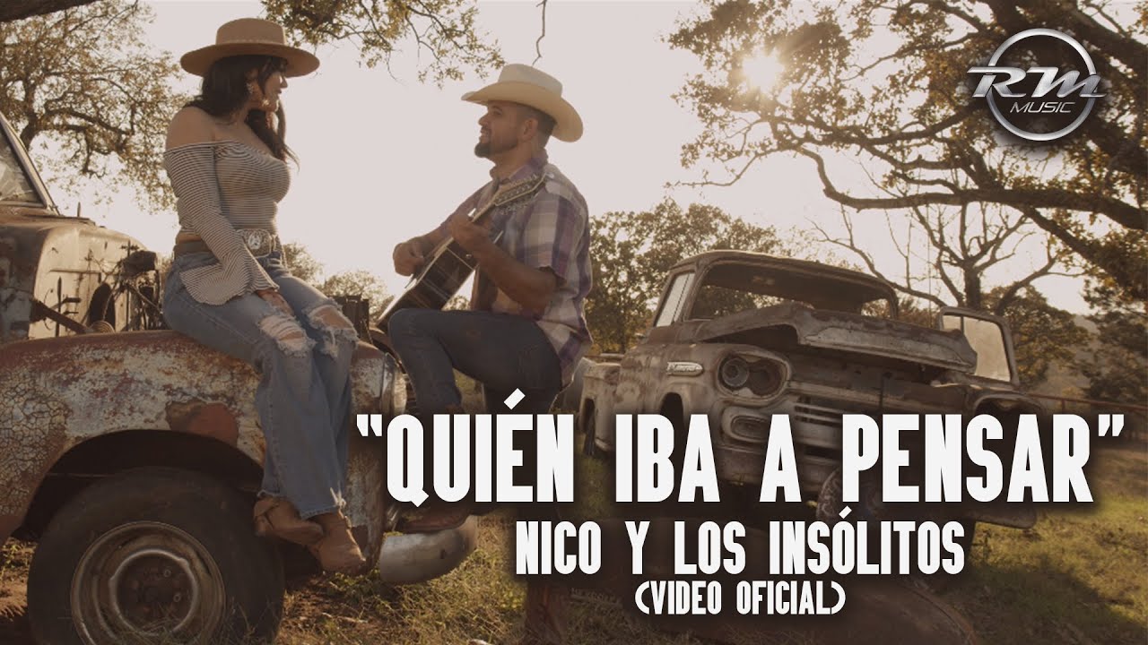 Quien Iba A Pensar - (Video oficial) - Nico y Los Insólitos