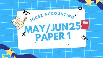 IGCSE Accounting May/Jun 2025 Paper 1-1