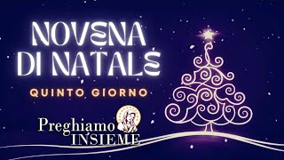 Quinto Giorno della Novena di Natale - 20 Dicembre 2024