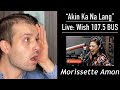 MORISSETTE AMON REACTION // "AKIN KA NA LANG" LIVE // WISH 107.5 BUS // INCREDIBLE WHISTLE REGISTER!