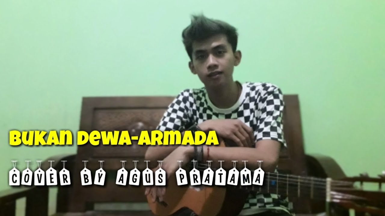 Bukan Dewa-Armada (Live Cover) Agus pratama - YouTube