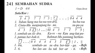 Video thumbnail of "SEMBAHAN SUDRA - Madah Bakti No. 241"