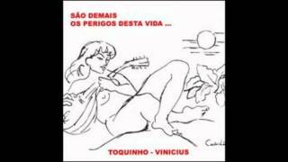 Video thumbnail of "Vinicius e Toquinho - Para Viver Um Grande Amor"