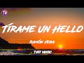 Ramón Vega Tírame Un Hello Lyrics Letra RamonVega TirameUnHello