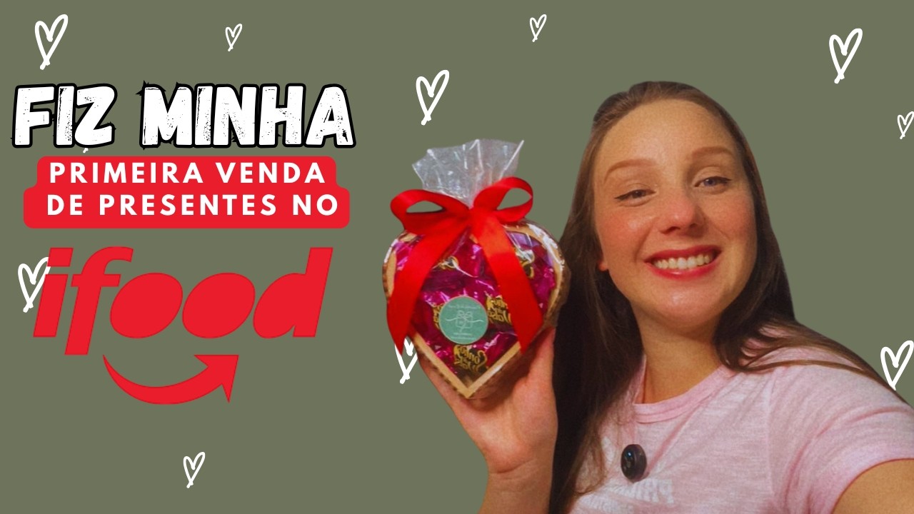 😱PRIMEIRA VENDA NO IFOOD na minha Loja de Presentes | Montando pedido Caixa Coração Bombons