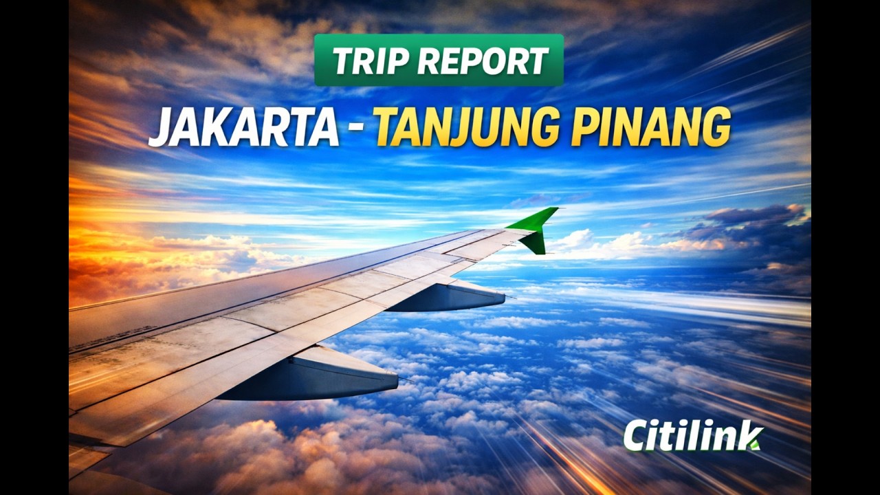 Full Trip Report Jakarta to Tanjung Pinang ✈️ |  New Terminal 1 C  |Citilink