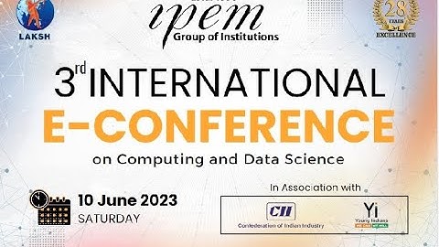 3rd International E-Conference on "Computing and Data Science" by Computer App. Dept, IPEM Gzb.