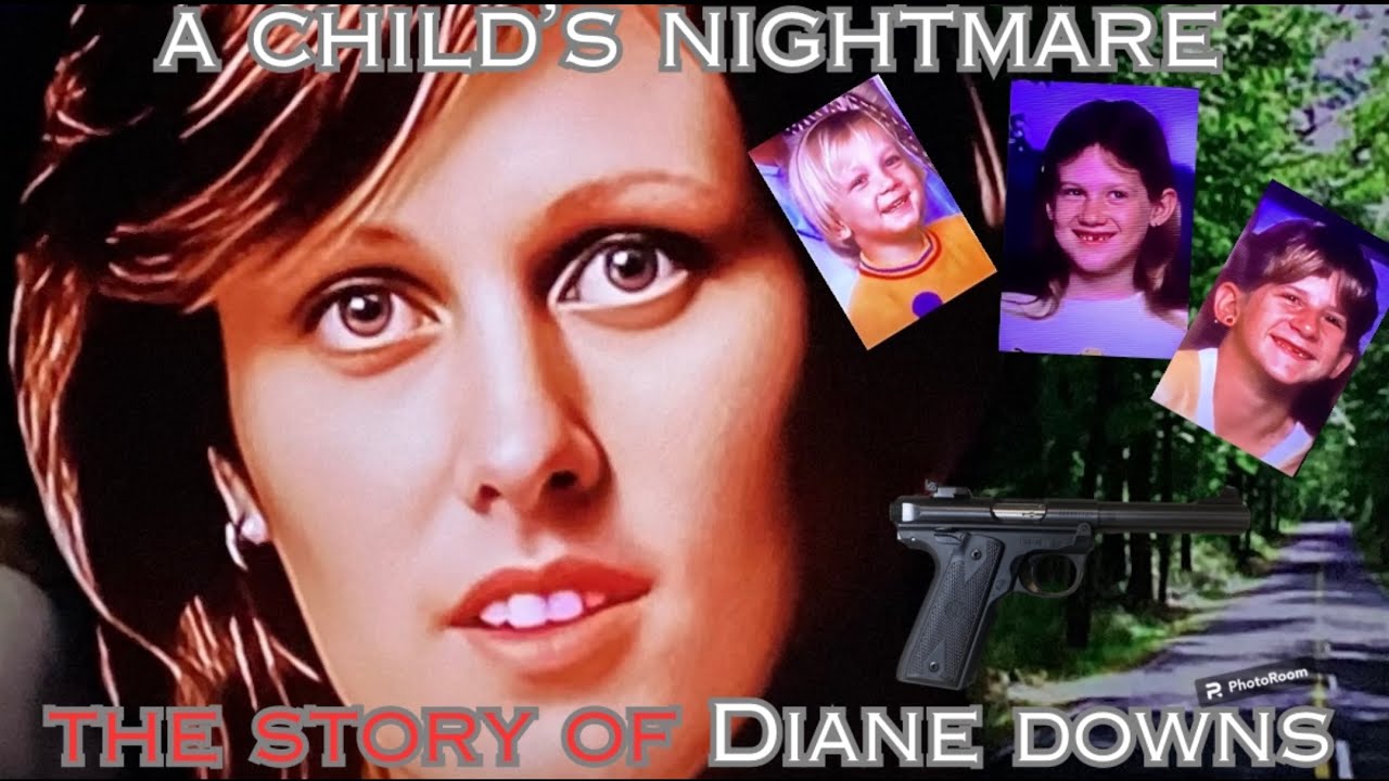 Diane Downs “A Child’s Nightmare” - YouTube