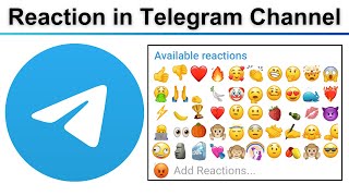 How to Turn On and Turn Off Reaction in Telegram Channel