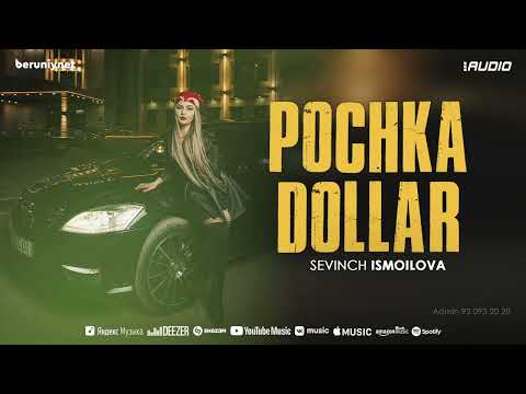 Sevinch Ismoilova — Pochka dollar  (Audio)