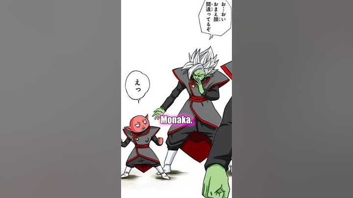perché ZAMASU ha rubato il CORPO di MONAKA in Dragon Ball Super?