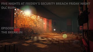 Five Nights At Freddy's Security Breach DLC RUIN Episode 1
