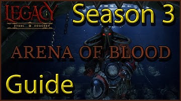 Big update! Legacy Steel and Sorcery Guide Season 3