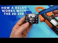 How a Relay Works with the 90-340