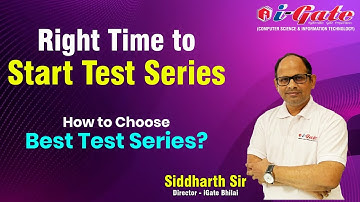 Test Series | What is the right time to attempt Tests for GATE EXAM ? / Siddharth Sir / iGate Bhilai