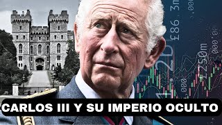 El INCREÍBLE Imperio Empresarial Del REY De Inglaterra