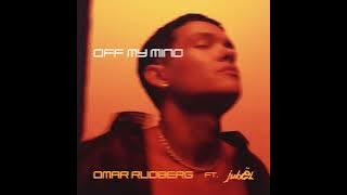 Omar Rudberg - Off My Mind (feat Jubël)