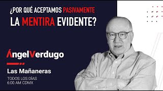 Por Qué Aceptamos Pasivamente La Mentira Evidente? 6226 2196 Ángel Verdugo