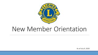 New Member Orientation Training - District 4-A2