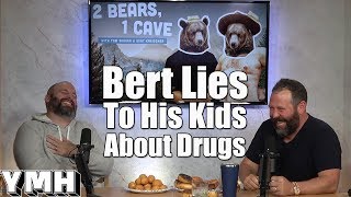 Bert Lies To His Kids About Drugs - 2B1C Highlight