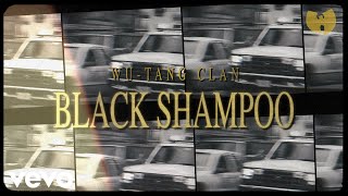 Wu-Tang Clan - Black Shampoo (Visual Playlist)