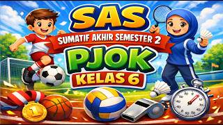 SAS PJOK QUESTIONS Class 6 Semester 2   Complete Answer Key Latest 2026