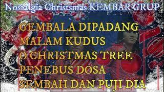 Nostalgia Christsmas KEMBAR GRUP