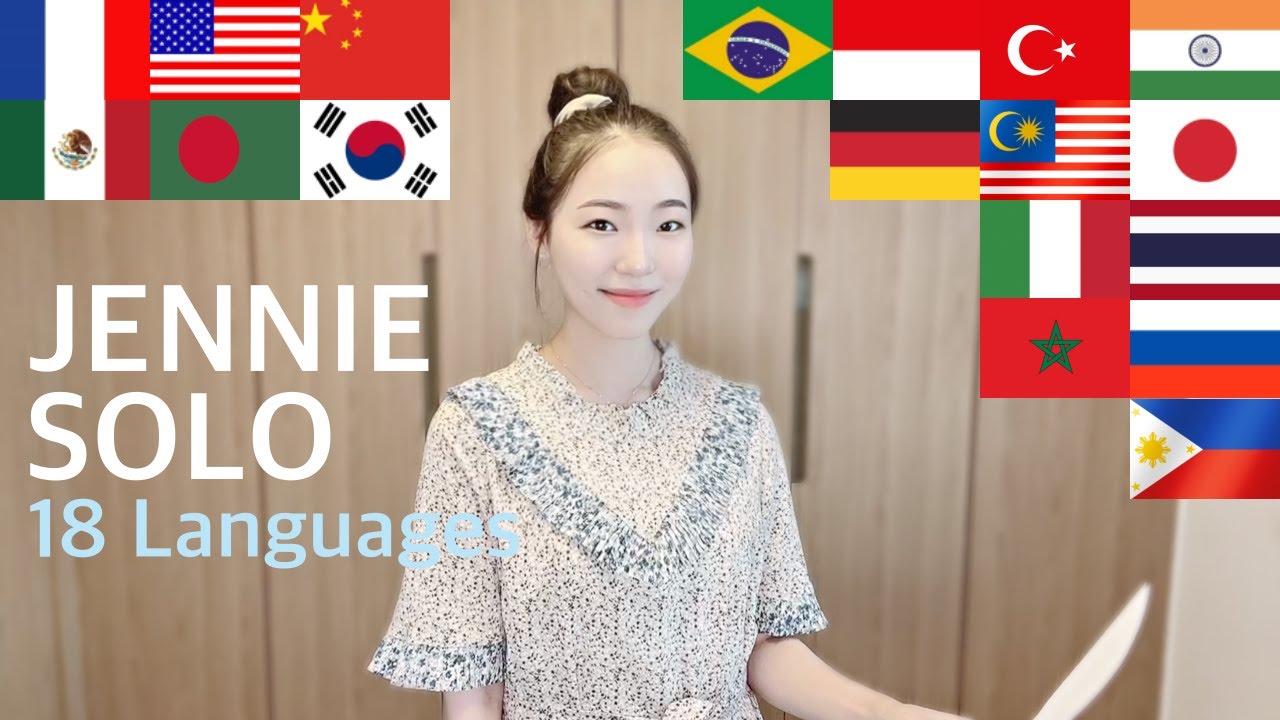 girl 18+  Update  1 GIRL 18 LANGUAGES - SOLO - Jennie (Multi-Language cover by MiRae Lee)