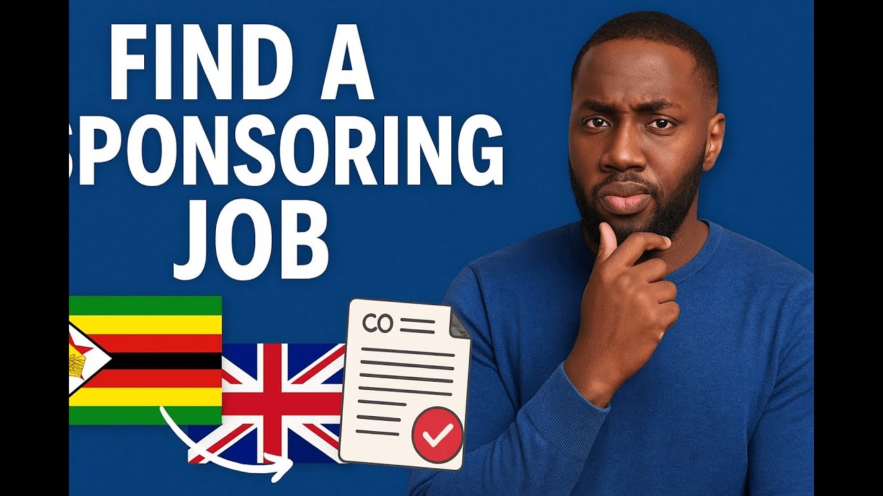“ Part 2 How to Find a UK Employer That Sponsors Work Visas | Zimbabwean Migrants Guide ”