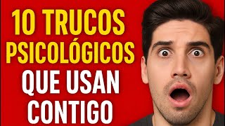 10 Trucos Psicolgicos Que Usan Contigo Todos Los Das Y No Sabas 
