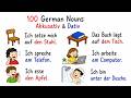 100 Essential German Nouns for Akkusativ &amp; Dativ
