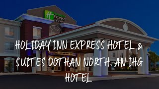 Holiday Inn Express Hotel & Suites Dothan North, an IHG Hotel Review - Dothan , United States of Ame