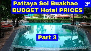 Pattaya BUDGET HOTELS off Soi Buakhao. Pt 3, Pattaya Thailand cost of living