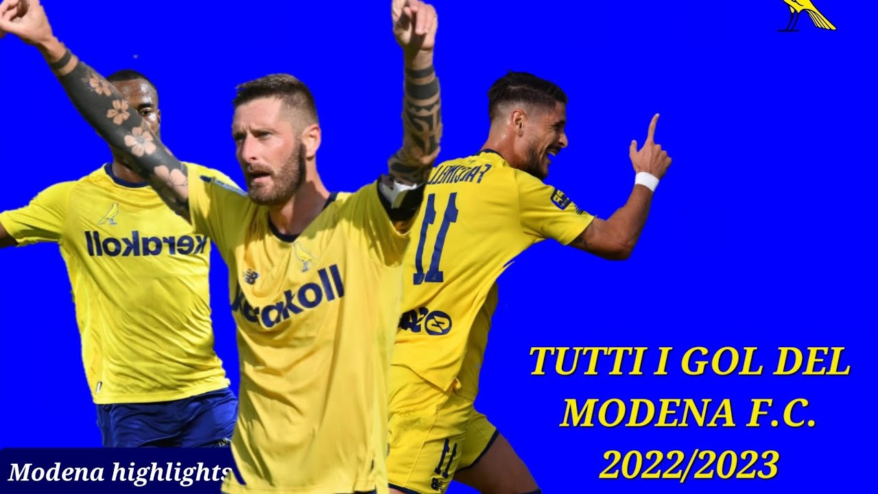 Tutti i GOL del MODENA FC 2022-2023 (solo SERIE B)