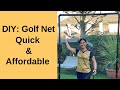DIY Build A Quick and Affordable Golf Net