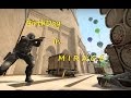 CS:GO- Fun in Mirage (CS:GO Third BirthDay)