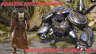 Paragon: Patch V. 39.3 Release Notes!! OP NERFED boys!