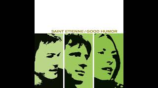 Saint Etienne - Crying All The Way To The Terminal