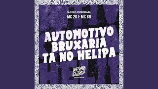 Automotivo Bruxaria Ta no Helipa