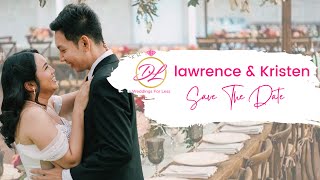 Lawrence & Kristen | Save The Date ❤