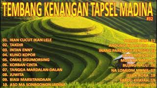 LAGU TAPSEL MADINA LAMA LAWAS | TEMBANG KENANGAN TAPSEL MADINA| KUMPULAN ALBUM LAGU TAPSEL MADINA#32