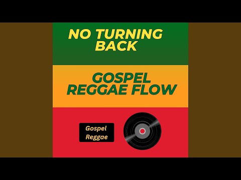 No Turning Back (I Have Decided to Follow Jesus) Gospel Reggae Hymn