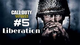 CALL OF DUTY WWII MISSION 5/LIBERATION GAMEPLAY
