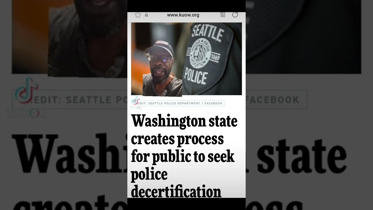 ⁣Wa State creates process for citizens to de-certify Police Officers #washingtonstate #shorts