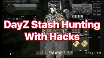 DayZ Official 5012 - Using Cheats to Find Hidden Stashes